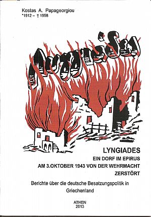 Lyngiades, Ein Dorf im Epirus am 3. Oktober 1943 von der Wehrmacht zerstoert