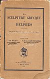La sculpture Grecque a Delphes
