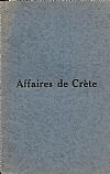 Affaires de Crète.