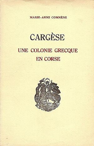 Cargese. Une Colonie Grecque en Corce