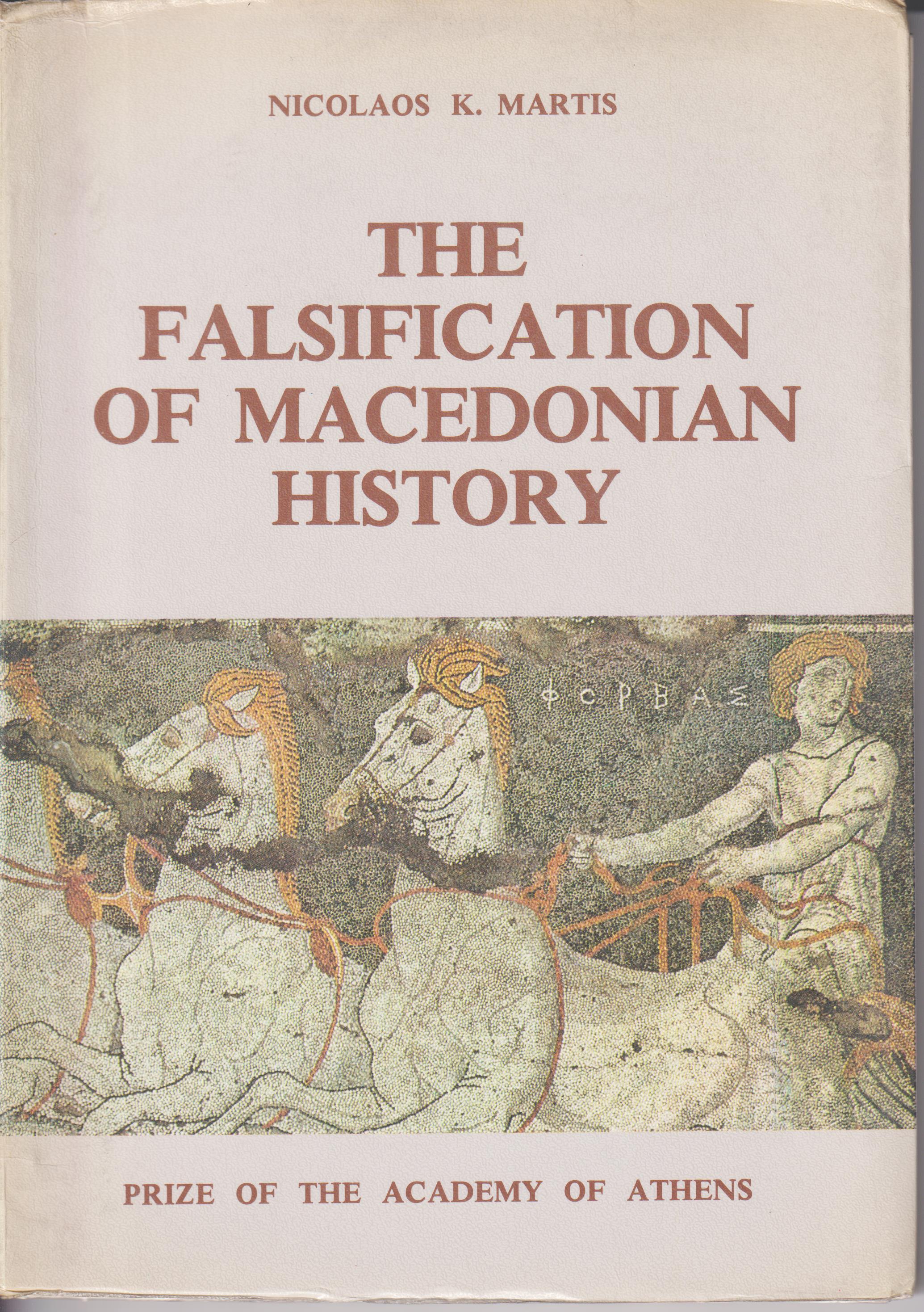 The falsification of Macedonian History. Translated by John Philip Smith