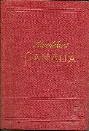 The Dominion of Canada with Newfoundland and an excursion to Alaska