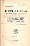 LA BATAILLE DU JUTLAND RACONTEE PAR LES COMBATTENTS