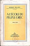 A l' Ecole du Peuple Grec  1940-1944