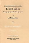 DIE INSEL KYTHERA. EINE GEOGRAPHISCHE MONOGRAPHIE